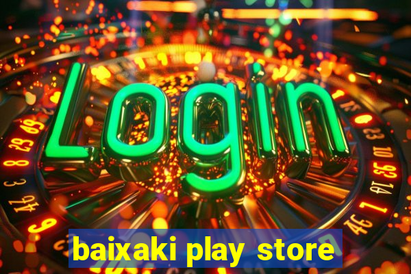 baixaki play store